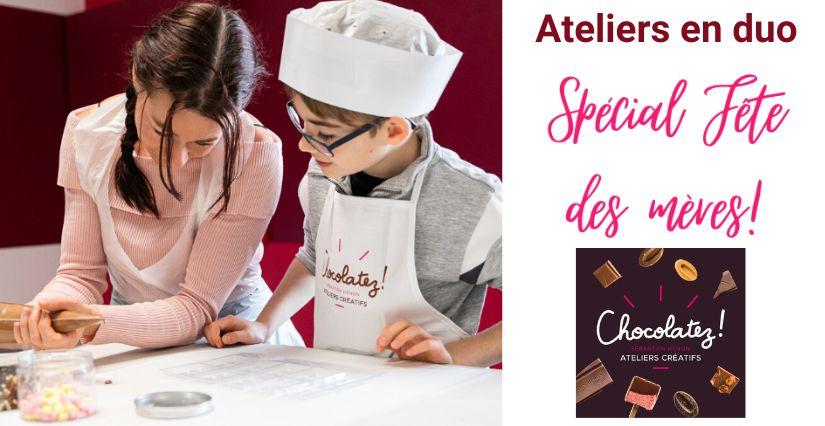 Ateliers CHOCOLATEZ! en DUO parent-enfant Une fête des mères Chocolatez! avec Sébastien Hénon