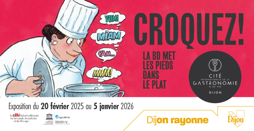 Visite guidée de l'Exposition BD "Croquez !" à la Cité de la gastronomie, Dijon