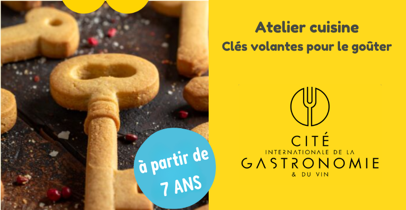 "Clés volantes pour le goûter" : atelier cuisine en famille à la Cité de la Gastronomie, Dijon (21)