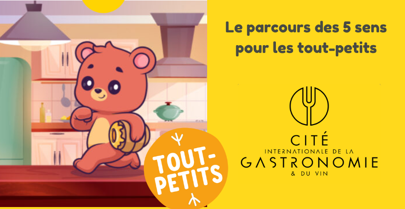 "Le parcours des 5 sens pour les tout-petits" à la Cité internationale de la gastronomie et du vin à Dijon