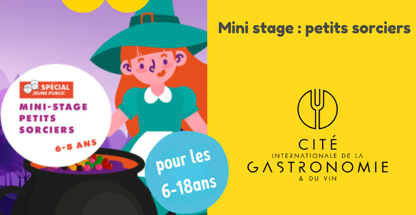 Mini stage cuisine "Petits sorciers", pour les 6-8 ans à la Cité de la Gastronomie, Dijon (21)