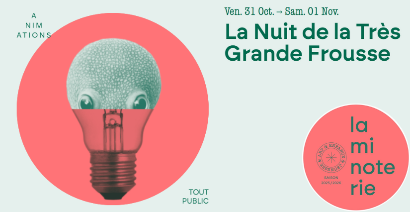 La Nuit de la Très Grande Frousse : fêtez Halloween à la Minoterie !
