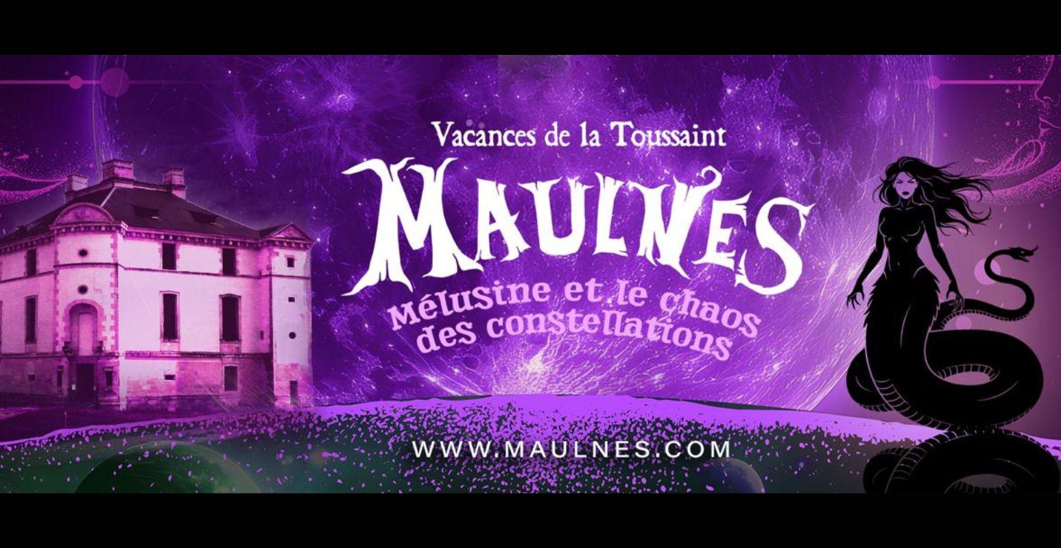 Vacances de la Toussaint & Halloween au Château de Maulnes : Le repère de Mélusine
