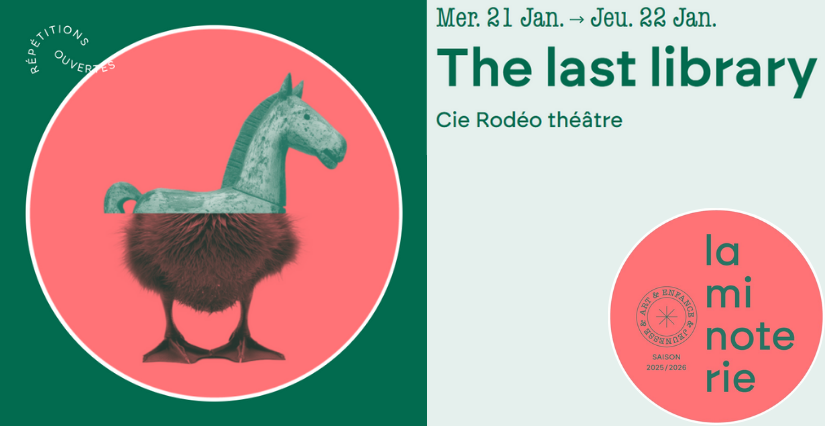 "The last library", spectacle gratuit en famille à La Minoterie "The last library", spectacle gratuit en famille à La Minoterie