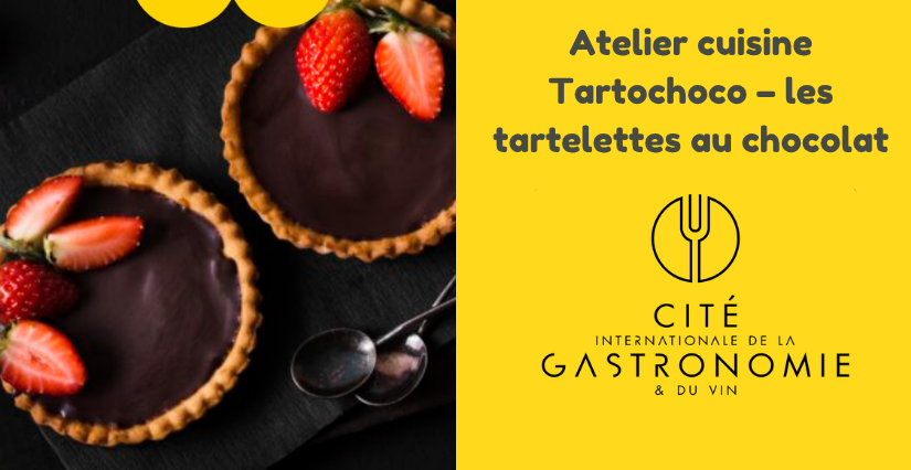 Tartochoco – les tartelettes au chocolat : atelier cuisine en famille à la Cité internationale de la gastronomie et du vin à Dijon