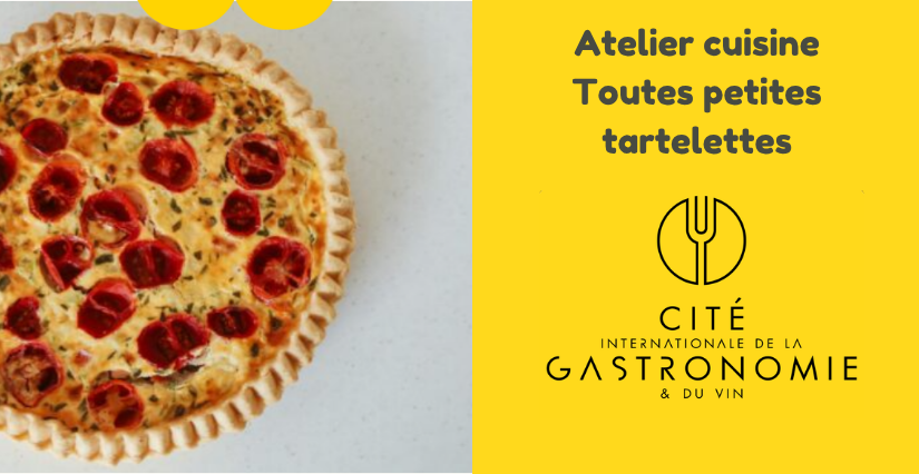 "Toutes petites tartelettes", atelier cuisine pour les enfants à la Cité internationale de la gastronomie et du vin à Dijon