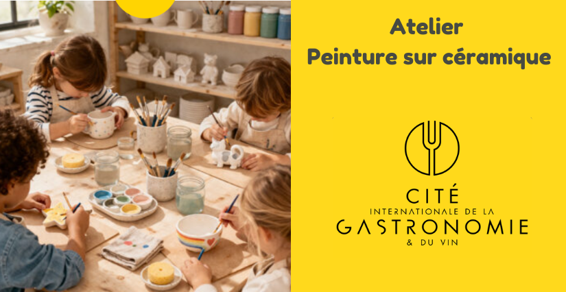 Atelier créatif : Peinture sur céramique à la Cité internationale de la gastronomie et du vin à Dijon