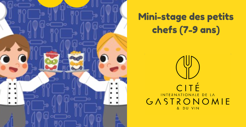 Mini-stage des petits chefs (7-9 ans) à la Cité internationale de la gastronomie et du vin à Dijon