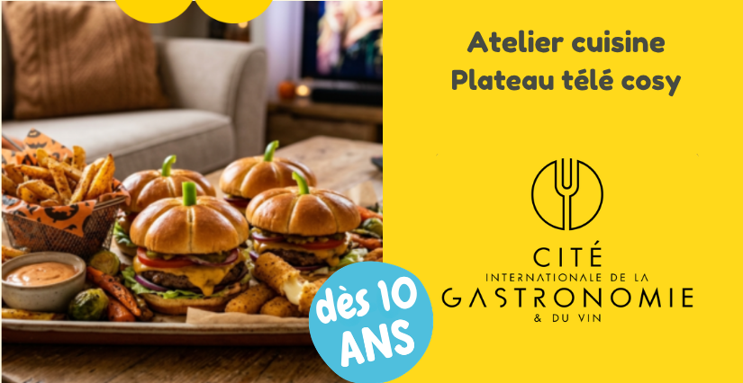 Atelier Cuisine : "Plateau télé cosy" à la Cité internationale de la gastronomie et du vin à Dijon