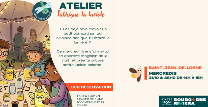 Atelier enfant "Fabrique ta luciole" à Saint-Jean-de-Losne