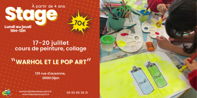 Atelier ou stage peinture "Warhol et le pop art" - La Boîte à surpriZ à Dijon (21)