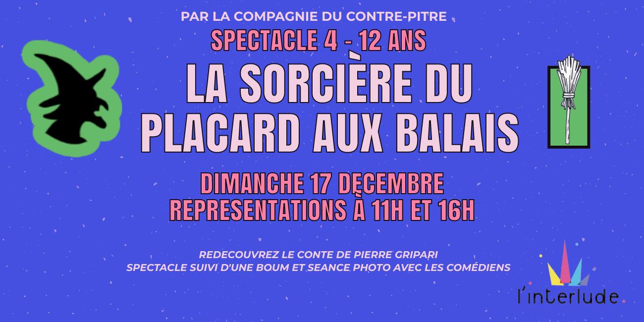 "La sorcière du placard aux balais", spectacle jeune public à l'Interlude à Dijon