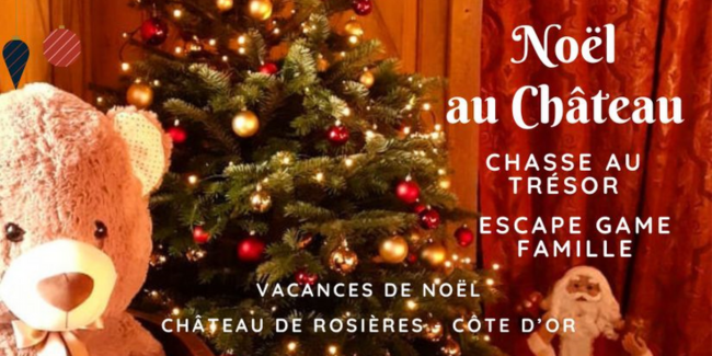 Escape game "Sauvez le Père Noël" au Château de Rosières
