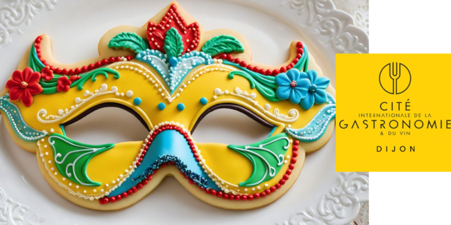 "Masques de carnaval à croquer", atelier cuisine à la Cité internationale de la gastronomie et du vin à Dijon