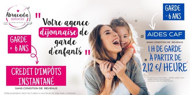 ✪ AGENCE DE GARDE D'ENFANTS DE CONFIANCE: ABRACADA SERVICES à Dijon et Côte-d'Or 