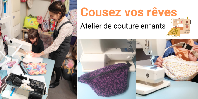Ateliers de couture enfants pour les vacances avec 'Cousez vos rêves' à Dijon
