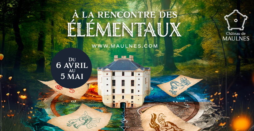 Vacances de printemps au Château de Maulnes : À la rencontre des élémentaux ! 