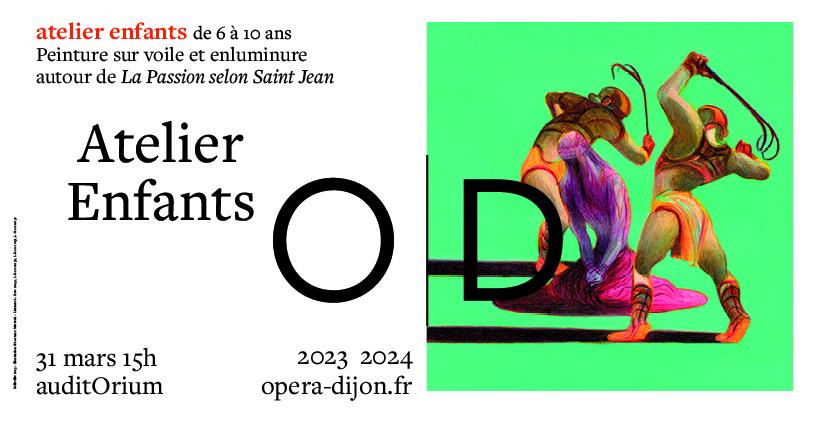 atelier enfants | La Passion selon Saint Jean à l'Opéra de Dijon