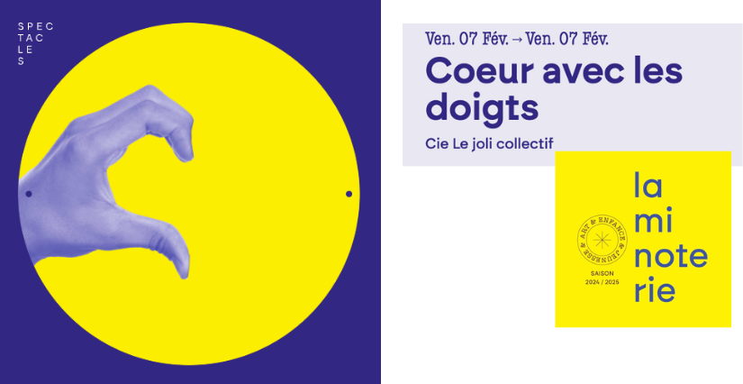 "Coeur avec les doigts", spectacle jeune public à La Minoterie à Dijon 