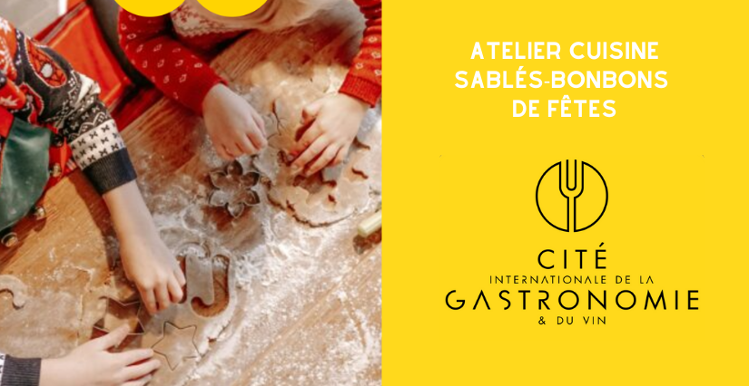 Atelier "Sablés-bonbons de fêtes" à la Cité de la gastronomie et du vin à Dijon