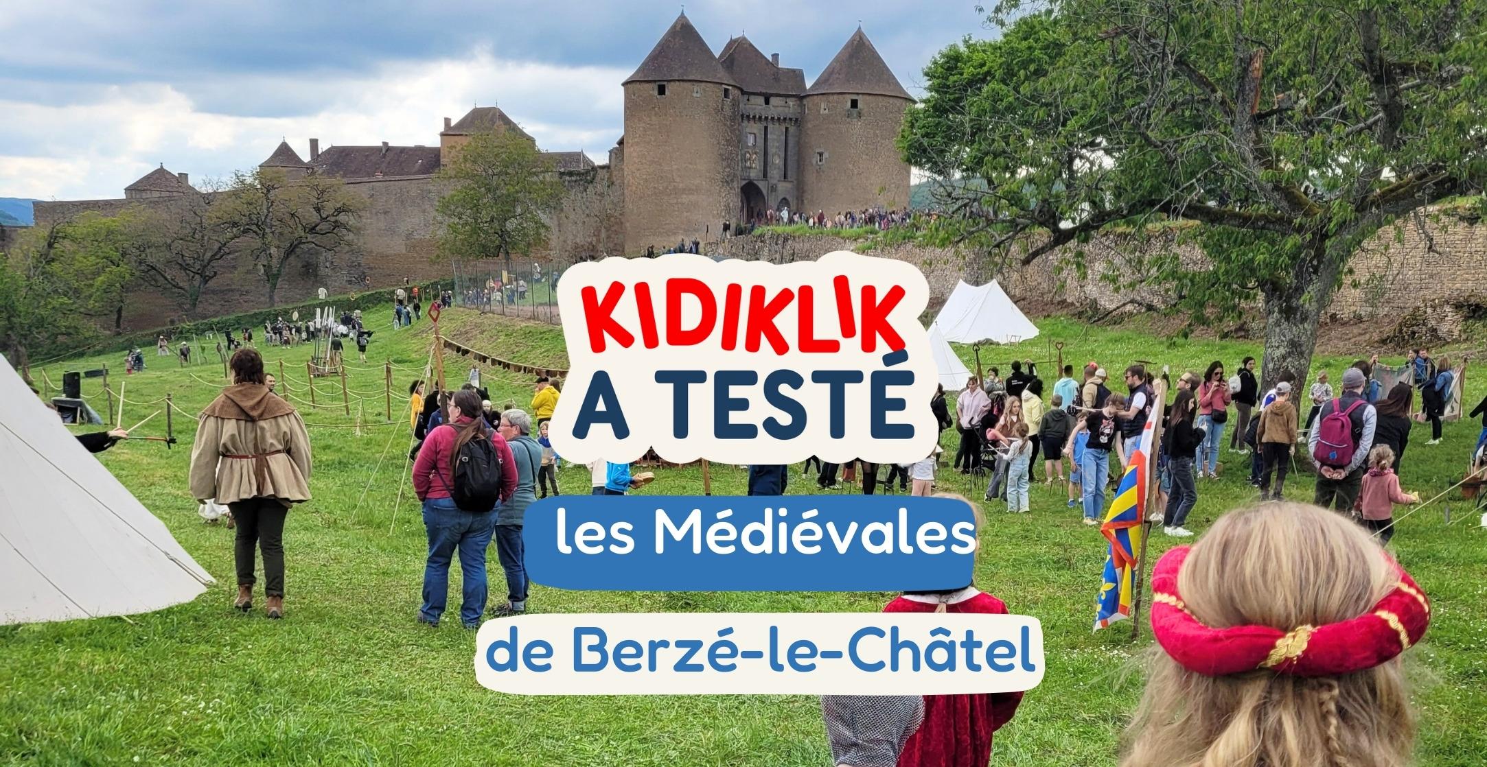 On a testé les Médiévales de Berzé-le-Châtel en Bourgogne ! 