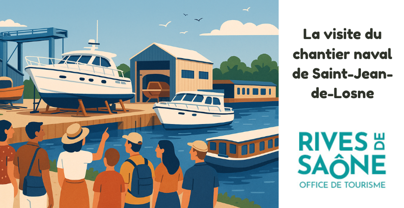 Visite du chantier naval de Saint-Jean-de-Losne, sortie insolite en famille
