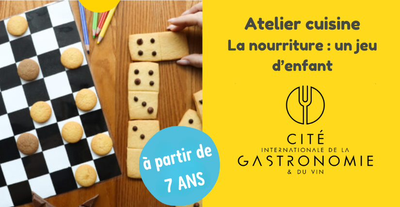 La nourriture : un jeu d’enfant : atelier cuisine en famille à la Cité de la Gastronomie, Dijon (21)