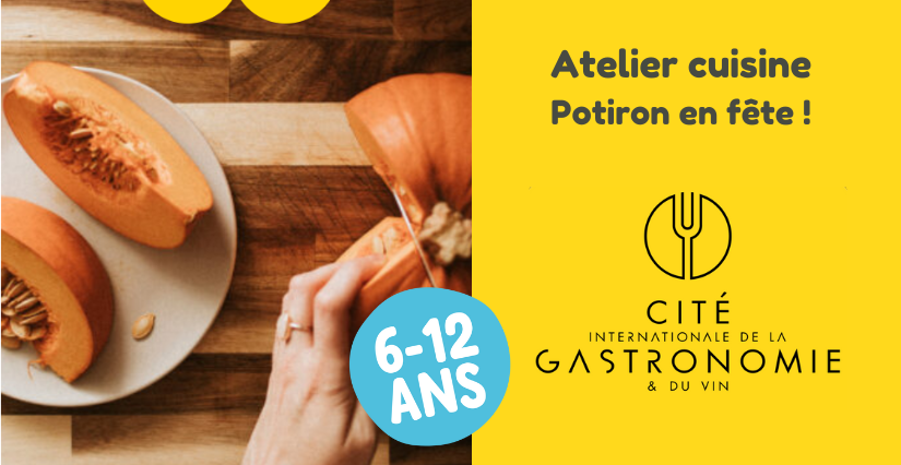 Potiron en fête ! Atelier cuisine en famille à la Cité de la Gastronomie, Dijon (21)