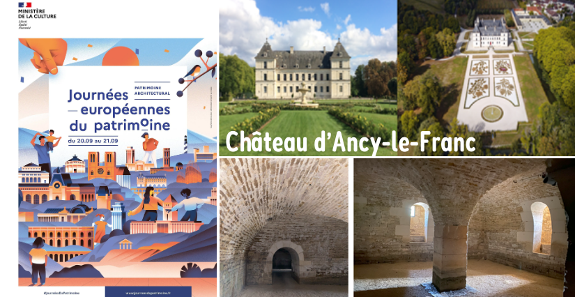 [Journées Européennes du Patrimoine] Visite du Château d'Ancy-le-Franc (89) // en famille