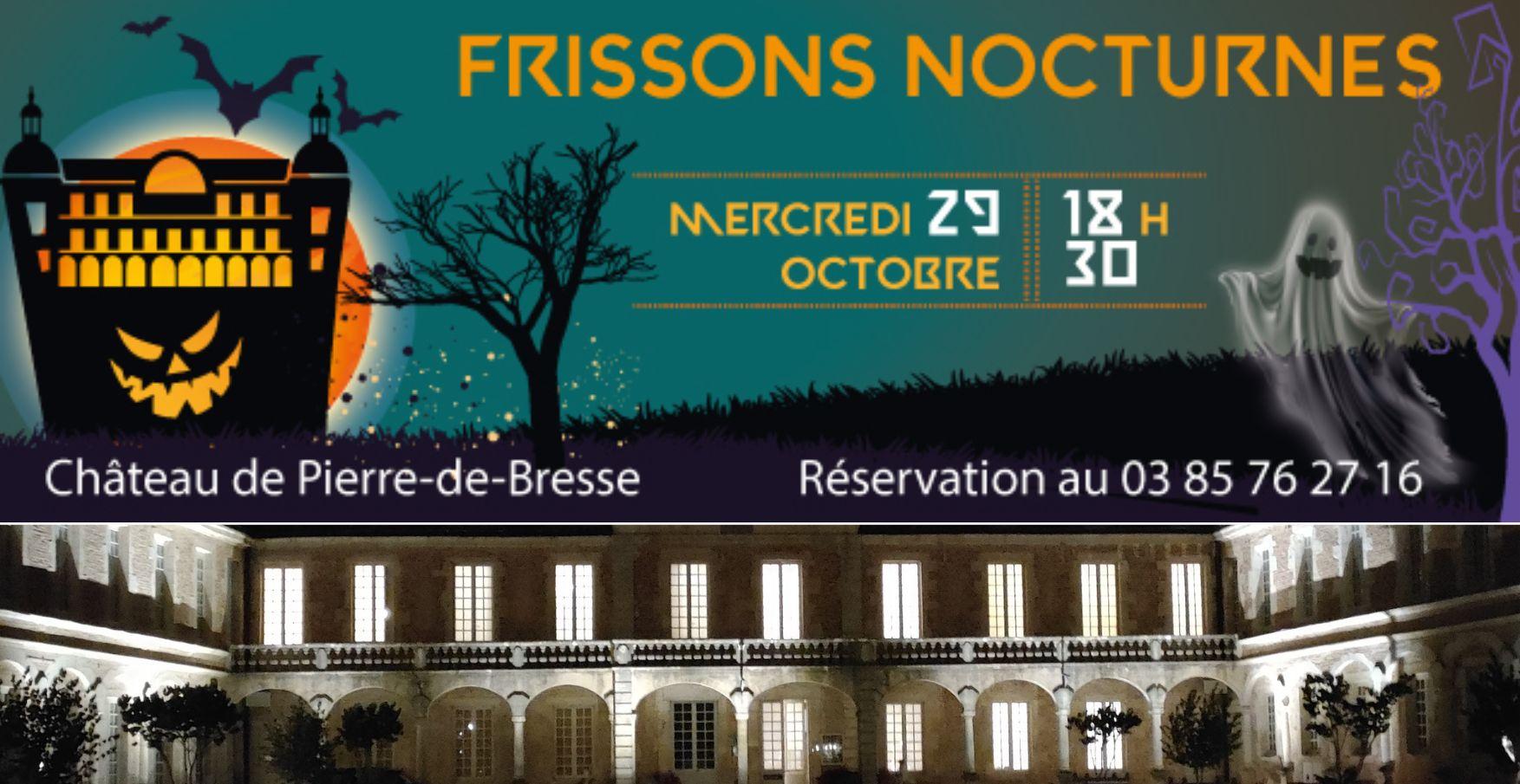 'Frissons nocturnes' Visites nocturnes au château de Pierre-de-Bresse