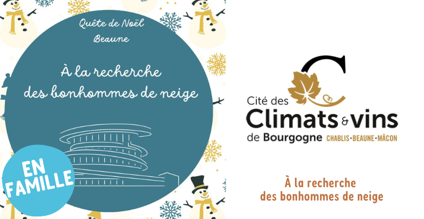 "À la recherche des bonhommes de neige" : jeu de piste de Noël à la Cité des climats et vins de Bourgogne "À la recherche des bonhommes de neige" : jeu de piste de Noël à la Cité des climats et vins de Bourgogne