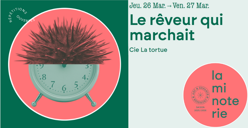 "Le rêveur qui marchait", spectacle jeune public à La Minoterie