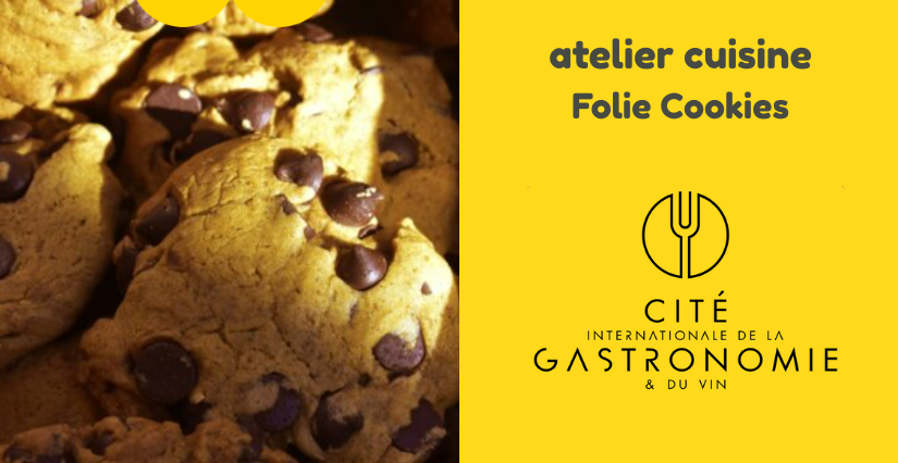 Atelier cuisine "Folie Cookies" pour les enfants à la Cité de la Gastronomie, Dijon (21)