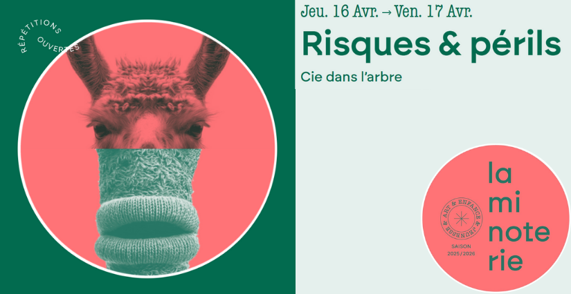 "Risques & périls", spectacle gratuit en famille à La Minoterie