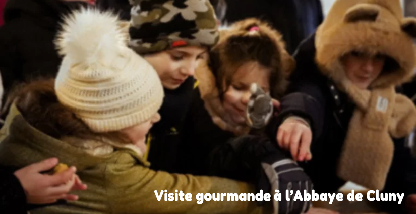 Visites gourmandes pour les ados à l'Abbaye de Cluny