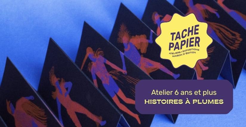 Atelier créatif "Histoires à plumes" au Tâche Papier à Dijon
