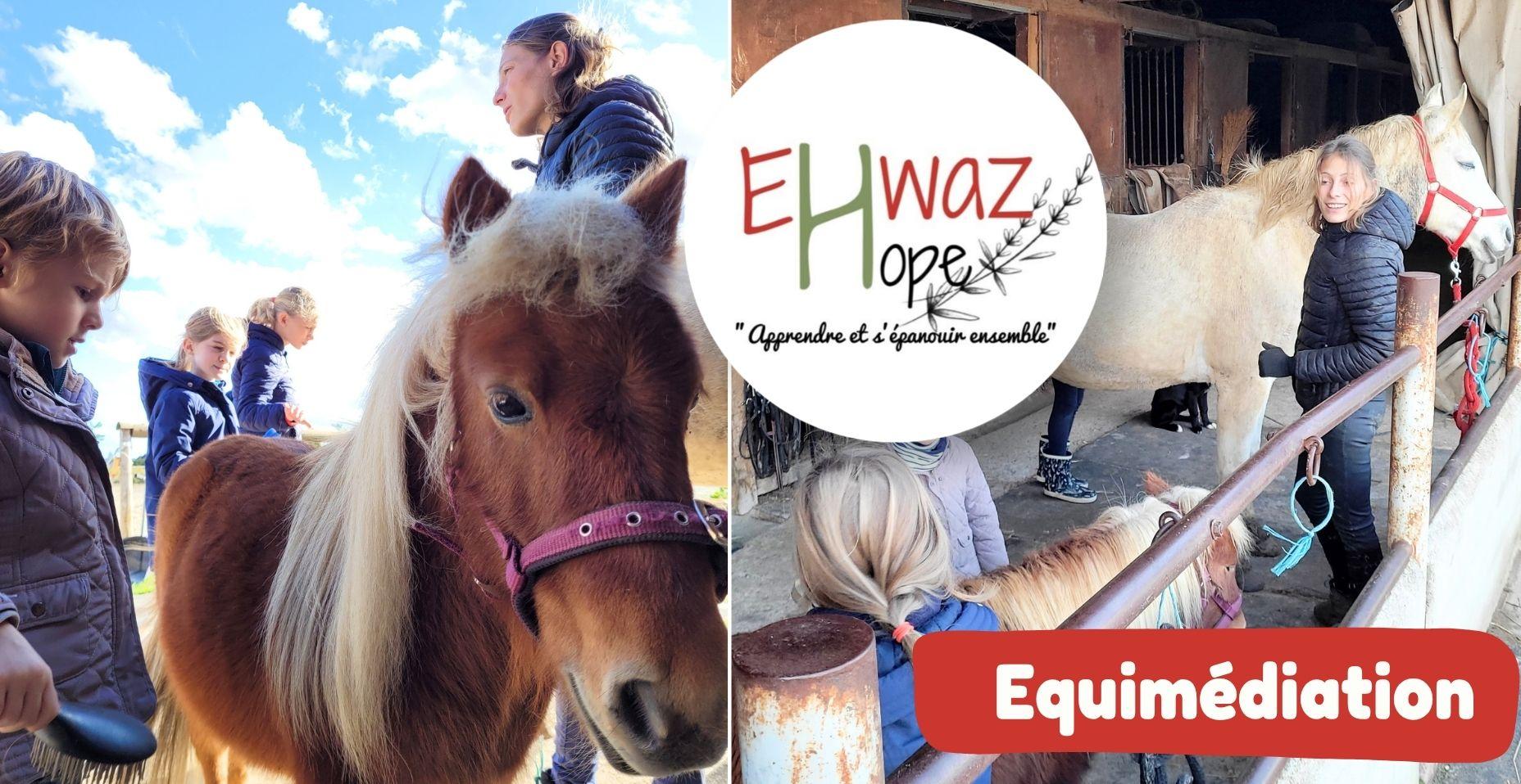 ✩Spécial Rentrée 2026 ✩ Ehwaz Hope équimédiation