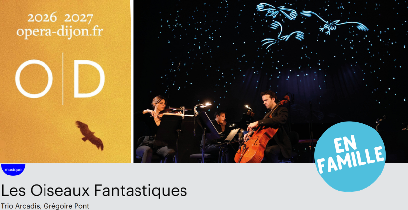 "Les Oiseaux Fantastiques", concert en famille à l'Opéra de Dijon