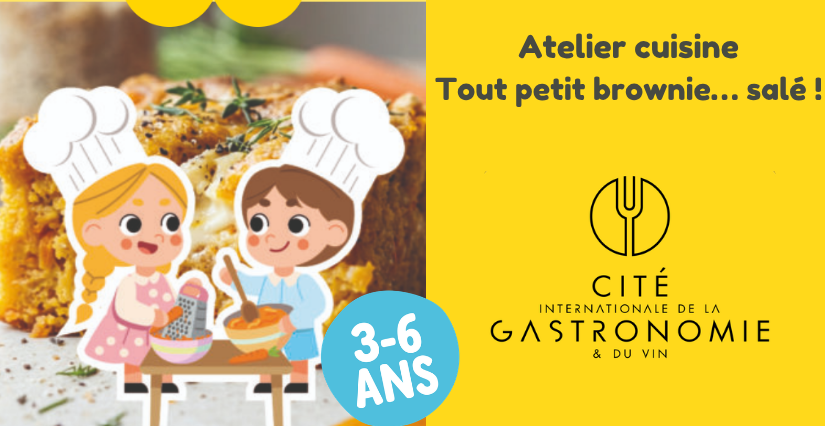 Atelier Cuisine : "Tout petit brownie… salé !" à la Cité internationale de la gastronomie et du vin à Dijon