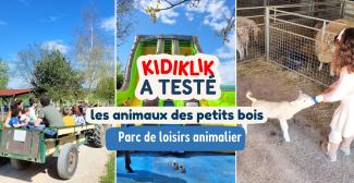 Kidiklik a testé : Les Animaux des Petits Bois à Sagy en Bourgogne 
